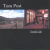 Tom Post - Double Life
