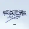 ZEG P - FADE UP (feat. Hamza & SCH) - Single